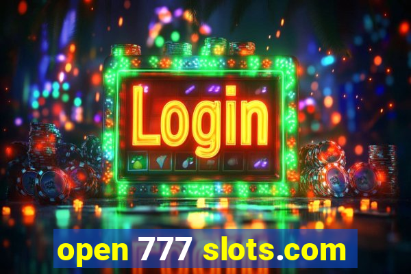 open 777 slots.com